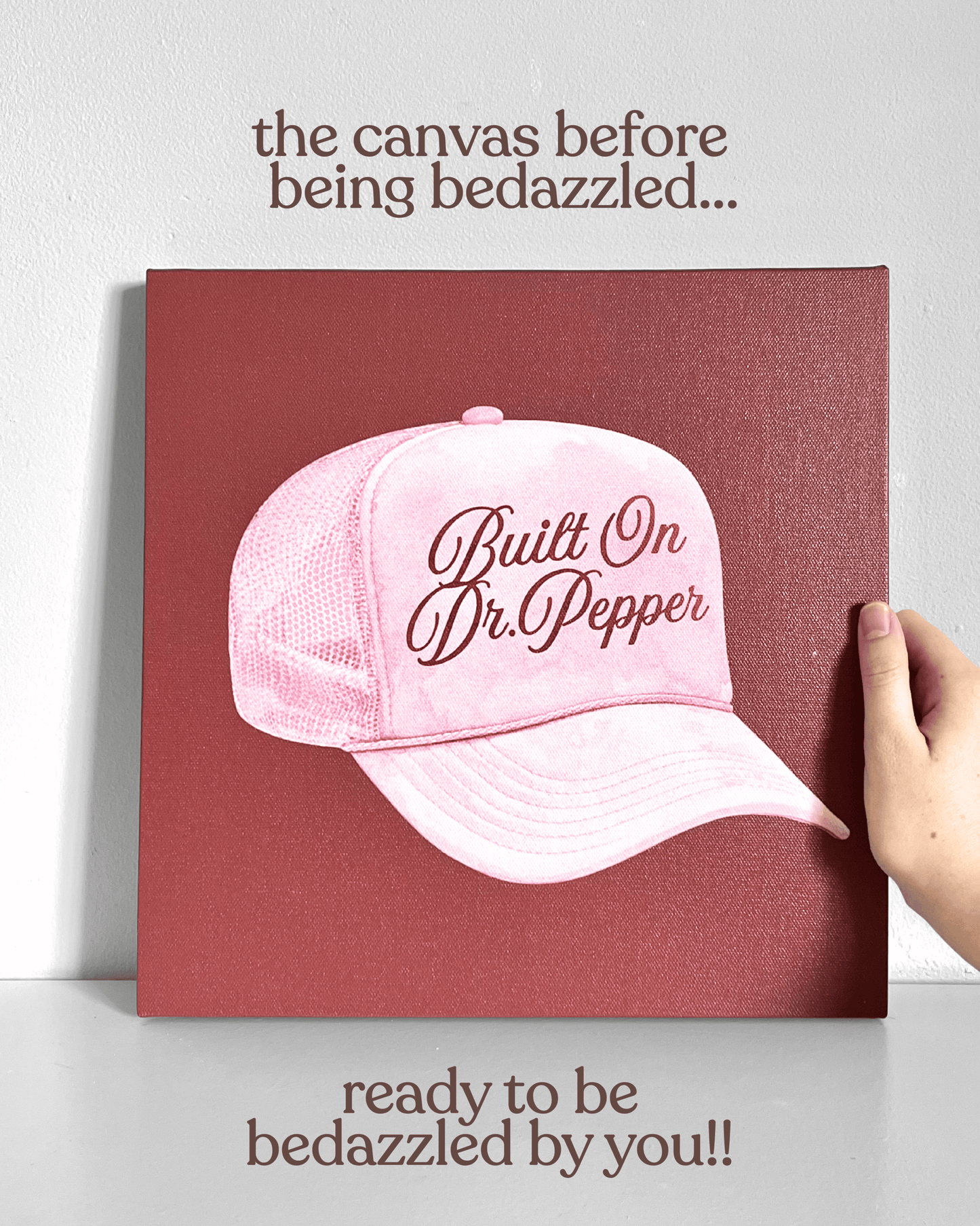 Built on Dr. Pepper Bedazzle Canvas Kit