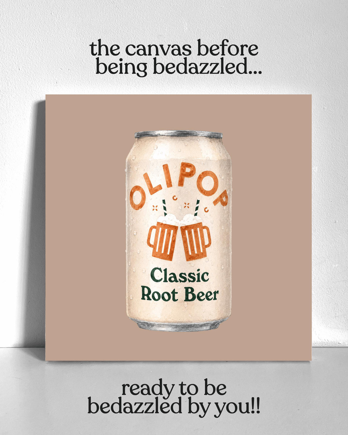 Root Beer Olipop Bedazzle Canvas Kit