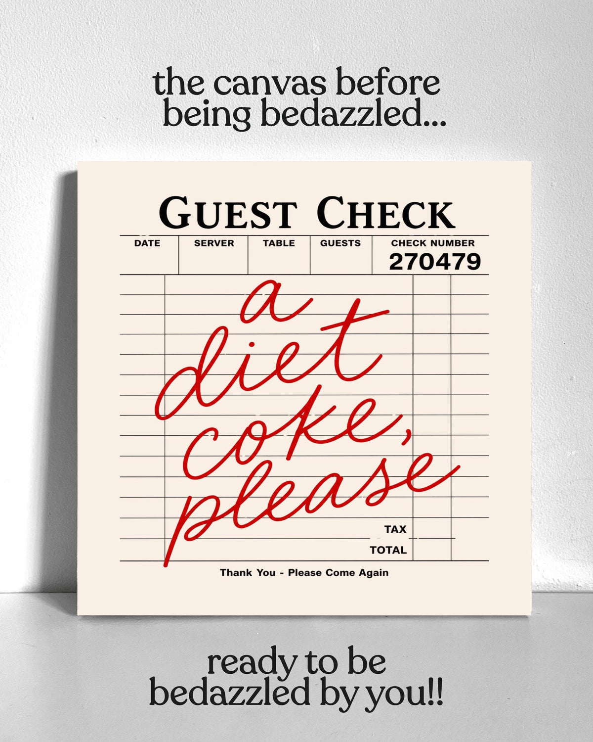 Diet Cola, Please Bedazzle Canvas Kit