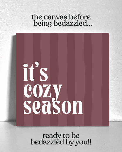 Cozy Season Bedazzle Canvas Kit
