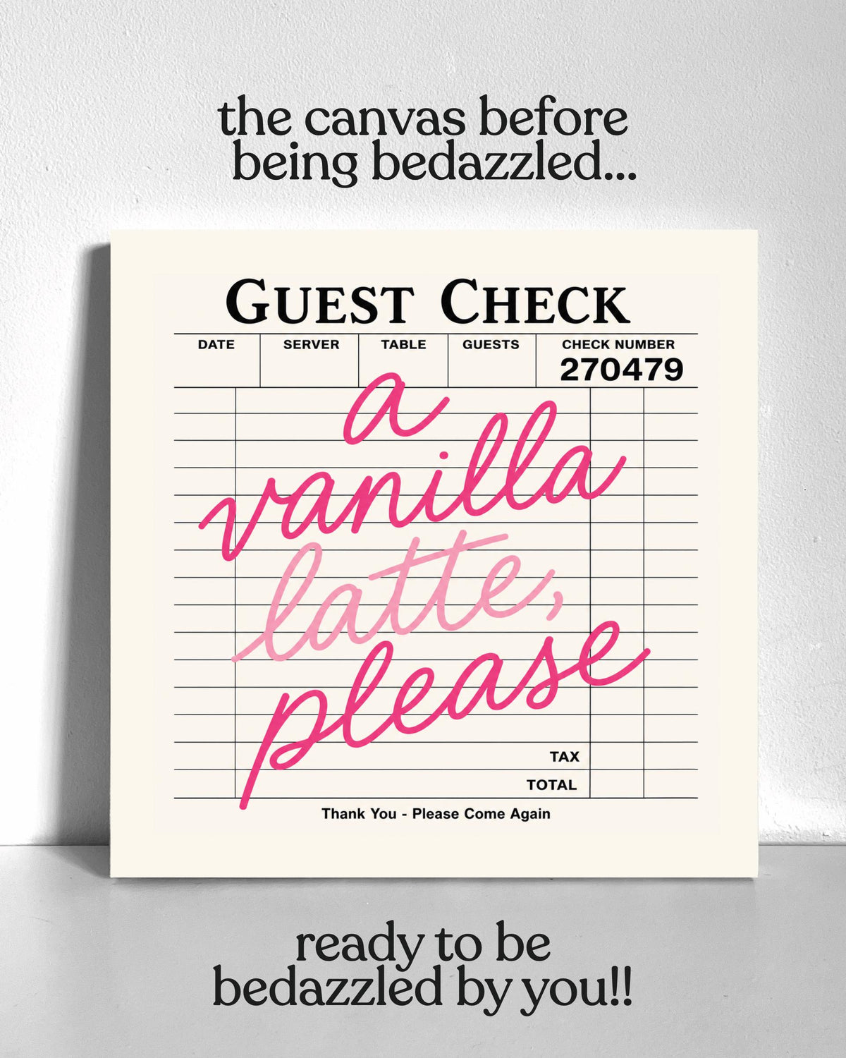 Vanilla Latte, Please Bedazzle Canvas Kit